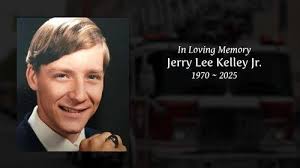 Jerry Lee Kelley Jr Obituary