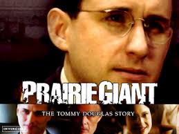 Prairie Giant The Tommy Douglas Story (TV-14)