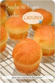 Brioche Au Beurre De La Maison Laduree Bien Fait Pour Ta Pomme Brioche Au Beurre Brioche Gateaux Et Desserts