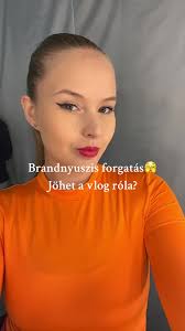 Brandnyuszi forgatás vlog ötletek
