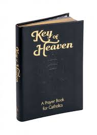 They include many of the best known catholic prayers such as the lord's prayer, hail mary, and apostles' creed. Key Of Heaven Prayer Book Black Cover
