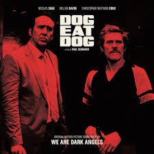 Dog Eat Dog (Original Motion Picture Soundtrack) - Album by We Are Dark  Angels | Spotify