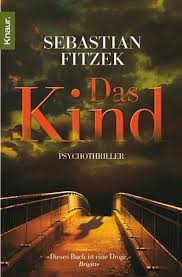 Er will immer sofort das ganze buch lesen und nicht. Sebastian Fitzek Das Kind Krimi Couch De