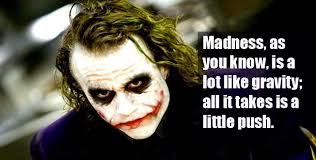 Stop using cliché inspirational quotes. 14 Quotes By The Joker That Are Painfully True In Todays Cruel World