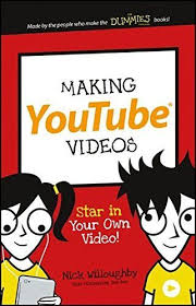 Making Youtube Videos Star In Your Own Video Dummies Junior Making Youtube Videos Youtube Videos Art Books For Kids