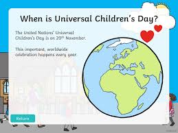 Aims To Understand When Universal Children S Day Is Ppt Download
