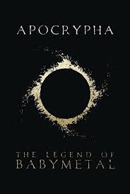 Download Pdf Apocrypha The Legend Of Babymetal Free Epub Mobi Ebooks Apocrypha Pdf Download Books To Read
