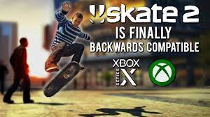 Skate 2 Is Finally Backwards Compatible Skate 2 On Xbox One And Xbox Series X Youtube