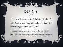 Bagaimana pengertian tasawuf secara etimologi dan terminologi? Wujudullah Definisi Secara Etimologi Wujudullah Terdiri Dari 2 Kata Wujud Yang Berartikan Keberadaan Dan Disambung Dengan Kata Allah Secara Ppt Download