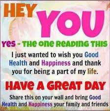 Wishing You Good Health And Happiness Good Day Quotes Great Day Quotes Good Morning Wishes Friends
