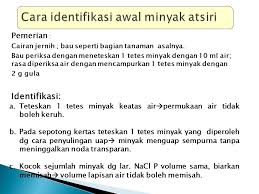 Minyak atsiri, atau dikenal juga sebagai minyak eteris (aetheric oil), minyak esensial, minyak terbang, serta minyak aromatik, adalah kelompok 2. Minyak Atsiri Ppt Download