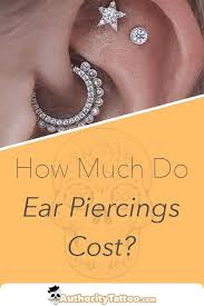 Do You Really Want An Ear Piercing But Have No Idea How Much It S Going To Cost We Explain Everything You Ear Piercing Cost Ear Piercings Ear Piercing Prices