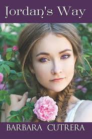 Jordan's Way by Barbara Cutrera, Paperback