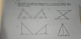 To show that two triangles are congruent, it is not necessary to show that all six pairs of corresponding parts are equal. A State Whether The Tria Descubre Como Resolverlo En Qanda