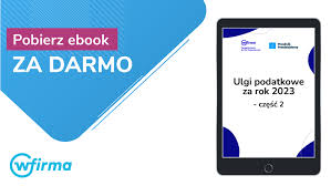 Ulgi podatkowe za rok 2023 cz. 2 - darmowy ebook PDF