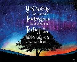 Yesterday Is A History Tomorrow Is A Mystery Song Milky Way Painting Yesterday Is History Tomorrow Is A Etsy History Quotes Kung Fu Panda Quotes Be Present Quotes