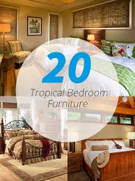 Maybe you would like to learn more about one of these? 20 Tropical Bedroom Furniture With Exotic Allure Home Design Lover