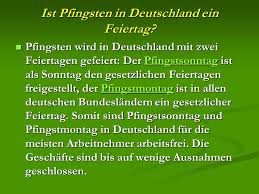 Das wort ‚pfingsten' kommt aus dem griechischen und bedeutet der ‚fünfzigste tag' und zwar der fünfzigste tag übrigens: Pfingsten Pfingsten Feste Soll Man Feiern Wie Sie Fallen Feste Soll Man Feiern Wie Sie Fallen Alles Hat Seinen Zeit Alles Hat Seinen Zeit Sauere Ppt Herunterladen