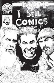 I Sell Comics #300 11x17 print