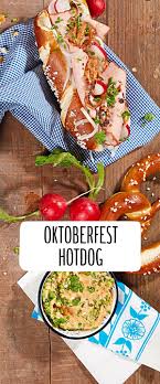 Oktoberfest Hotdog Rezept Rezept In 2020 Rezepte Rezeptideen Oktoberfest