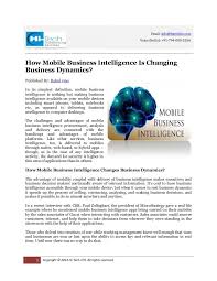 How Mobile Business Intelligence Is Changing Business Dynamics Business Intelligence Mobile Business Make Business