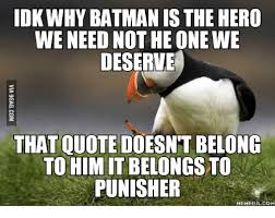 The quote means that gotham deserves a hero that will fight for the city and do what is right no matter what the personal cost. Batman Quote The Hero We Need