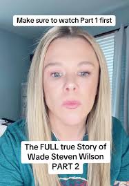 Part 2 of the full true story of Wade Steven Wilson- Make sure to watch  Part 1 first. #wadestevenwilson #wadewilson #part2 #truecrime #storytime  #story #fyp #foryou #foryoupage #fypシ