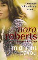 Midnight Bayou Nora Roberts Google Books Nora roberts on midnight bayou lifetime. midnight bayou nora roberts google