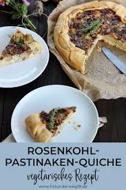 Rosenkohl Petersilienwurzel Quiche Mit Walnussen In 2020 Rezepte Lebensmittel Essen Quiche