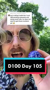 Reply to @dbz_collector Day 105 of rolling a d100 until we get a 1 or 100!  #dndtiktok #diceroll #outdooors #MaxPlumpJump #fyp