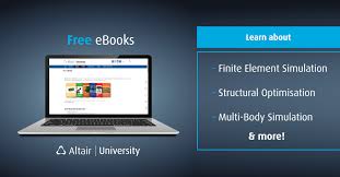 Download Altair S Free Ebooks And Learn About Engineering Topics And Hyperworks Simulation Software Altair University