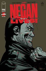 Ever since negan made his infamous debut on the walking dead back in season six, he has always been regarded as the main antagonist. Negan Lives The Walking Dead Comic Returns In July 2020 Ign
