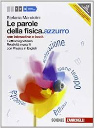 Download Le Parole Della Fisica Azzurro Con Physics In English Con Interactive E Book Per Le S Scuole Superiori Parole Libri