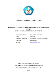 Program pengembangan sekolah model penjaminan mutu pendidikan. Lap Pendampingan Sekolah Model 2018 Sdn 6 Gu Docx