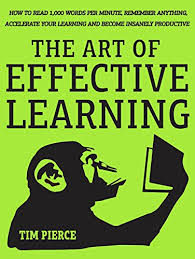 Reading helps to catch awkward sentences and grammar mistakes. The Art Of Effective Learning How To Read 1 000 Words Per Minute Remember Anything Accelerate Your Learning And Become Insanely Productive With Minimal Effort English Edition Ebook Pierce Tim Amazon De