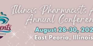 Illinois Pharmacists Association Annual Conference