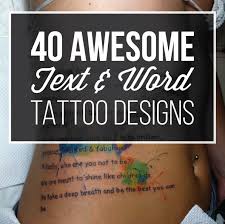It's floral, intricate, and can be very feminine as well. 40 Awesome Text Word Tattoo Designs Tattooblend