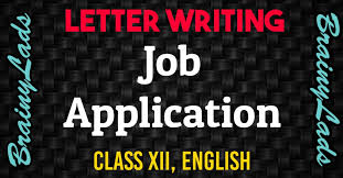 This letter is generally required when. Job Application Class Xi Class Xii English Core Cbse
