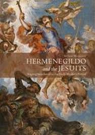 Hermenegildo In Spain Performing Dogmas And Political Theory Springerlink