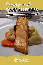 Cruising With Food Allergies Azamara S Epic Fail Food Food Allergies Cruise Food