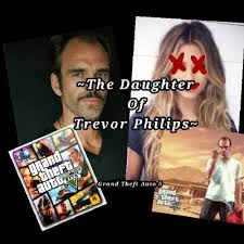 Trevor phillips' eldest daughter sushila has died after a 22 year battle with anorexia (picture: Chapter One The Daughter Of Trevor Philips Gta 5