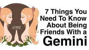 7 Things You Need To Know About Being Friends With A Gemini