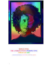 REFLECTING THE ANDROGYNOUS PERSPECTIVE THROUGH ART