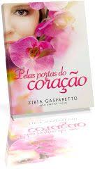 Ebook Espirita Gratis Zibia Gasparetto Zibia Gasparetto Zibia Gaspareto Livros Da Zibia Gasparetto