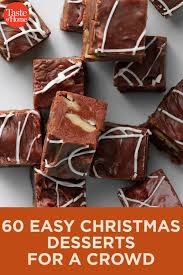 Christmas dessert recipes and ideas, easy sides, breakfasts, for parties, sweet treats, baking, old fashioned, main dishes. 60 Easy Christmas Desserts For A Crowd Christmas Desserts Easy Christmas Food Christmas Candy Recipes