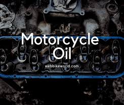 Motorcycle Oil Webbikeworld