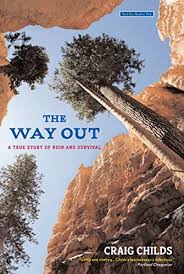 True story movie reviews & metacritic score: Amazon Com The Way Out A True Story Of Ruin And Survival Ebook Childs Craig Kindle Store