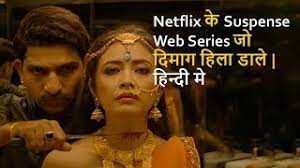 Those marked with an n are netflix originals. Top10 Best Suspense Web Series On Netflix In Hindi Youtube