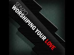 Download Senzo Worshipping Your Love Mp3 Mp4 Viral Jualo Mp3