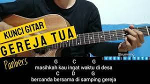Chord kunci gitar dasar jangan sampai hingga waktu perpisahan tiba. Kunci Gitar Gereja Tua Panbers Tutorial Gitar Lengkap Youtube